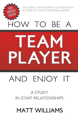 Matt Williams | How To Be A Team Player and Enjoy It | Taschenbuch | Englisch