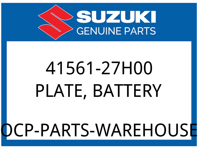 Suzuki OEM Part 41561-27H00 PLATE,BATTERY