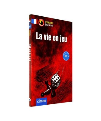 La vie en jeu: Französisch B2, Marc Blancher, Nadia Nourrissier, Clara Boyd