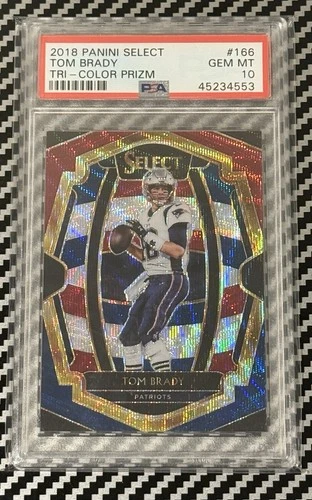 2018 Panini Select Tom Brady 166 Tri-Color Prizm  /199 PSA 10 Gem Mint