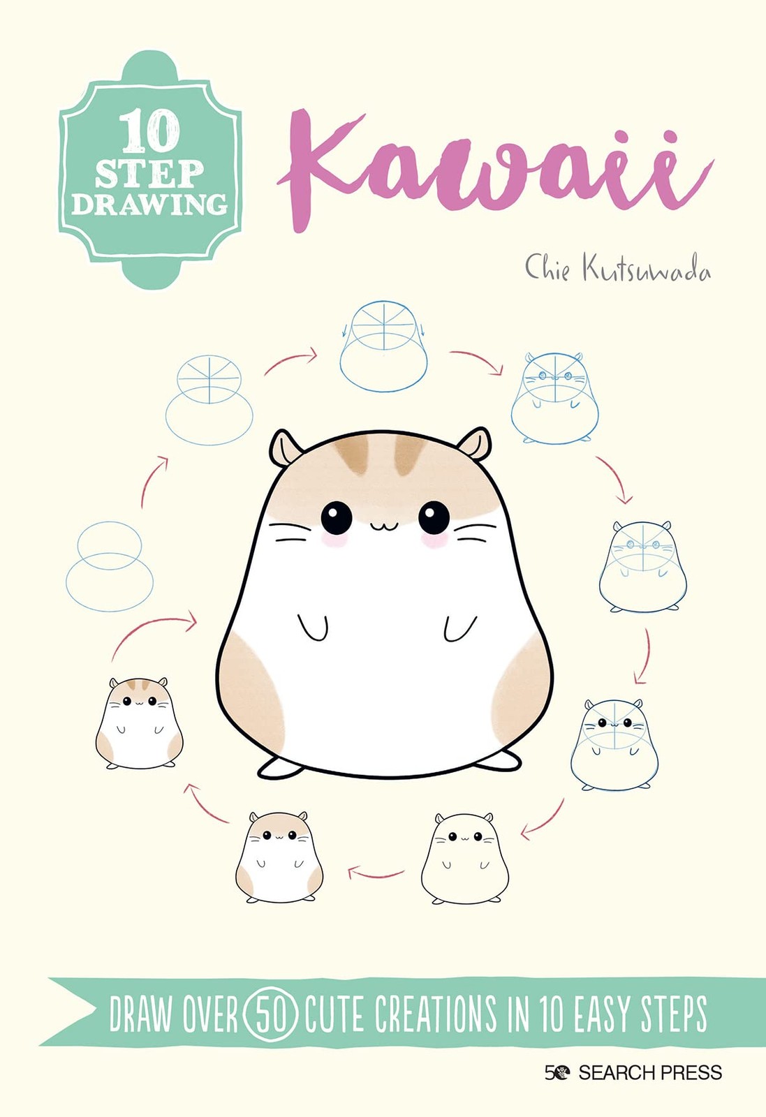 10 Step Drawing: Kawaii: Draw over 50 cute by Chie Kutsuwada (PB 2023) - Image 9