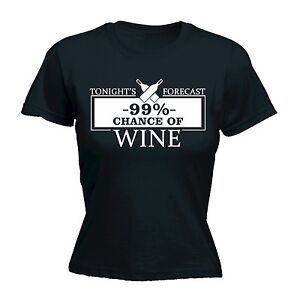 Tonight Forecast 99% Chance Of Wine Funny Joke Adult Humour FITTED T-SHIRT Cool