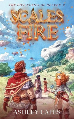 Ashley Capes | Scales of Fire | Taschenbuch | Englisch (2025) | Close-Up Books