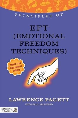Principles of EFT (Emotional Freedom Technique): What it is, how