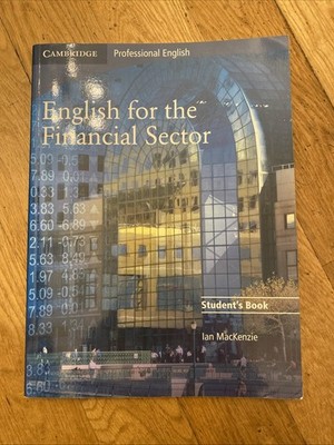 English for the Financial Sector B2-C1: Students Book Students Book MacKenzie,