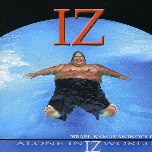 IZ Israel Kamakawiwo'ole Alone In IZ World CD 761268590725| eBay
