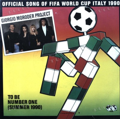 Giorgio Moroder Project - To Be Number One (Summer 1990) 7in 1990 (VG+/VG+) '*