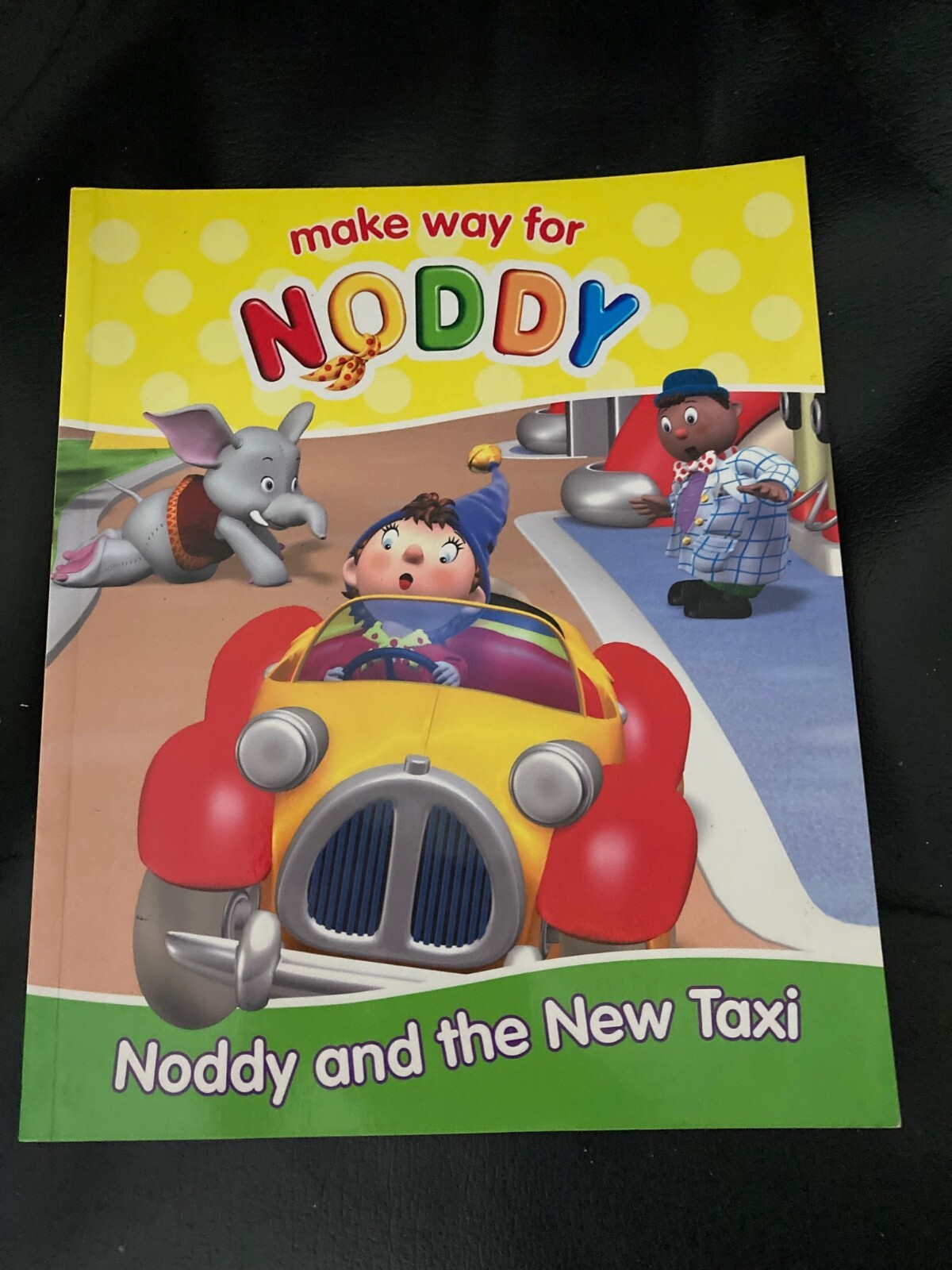 Make Way for Noddy - Noddy & the New Taxi By Enid Blyton - Paperback