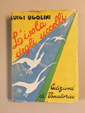 L'isola degli uccelli di Luigi Ugolini Ed. di Venatoria 1934