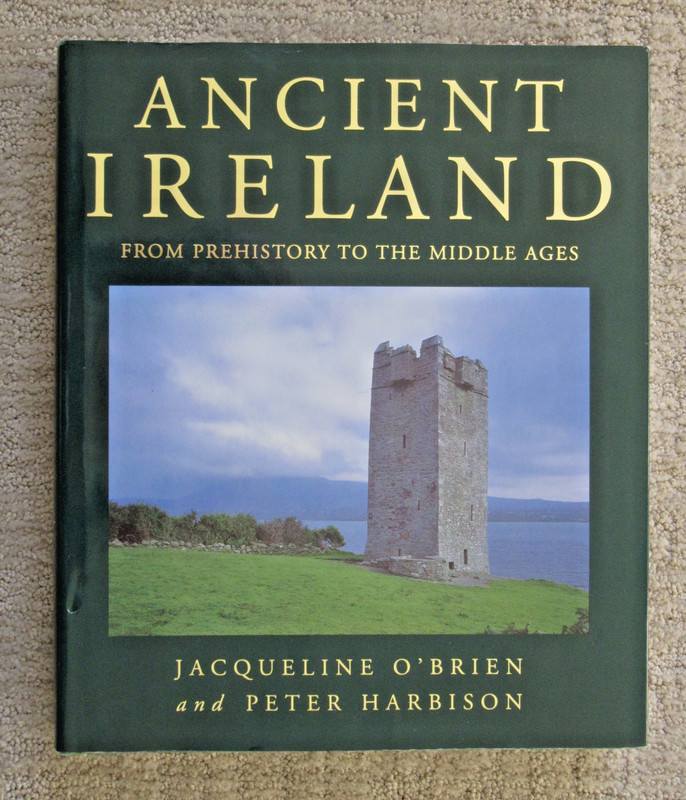 ANCIENT IRELAND: PREHISTORY TO MIDDLE AGES, VOL 3 by O'Brien & Harbison, 1996,HB