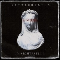 Setyoursails - Nightfall - Vinyl Record - G3Z