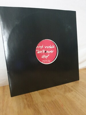 Vinyl Vandals Dont Ever Stop New York New York 12 Inch Vinyl Dance Record 