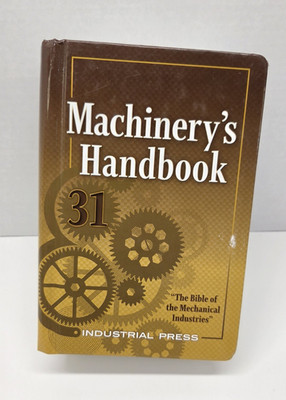 Industrial Press Machinery s Handbook 31 Hardcover Mechanical Book 9780831137311