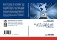 Use Of Ict In The University Libraries Of Bangladesh Md Anisur Rahman
