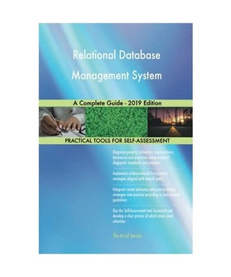 Relational Database Management System A Complete Guide - 2019 Edition, Gerardus 