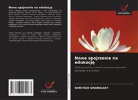 Nowe Spojrzenie Na Edukacj¿ Khritish Swargiary Taschenbuch Polnisch 2025