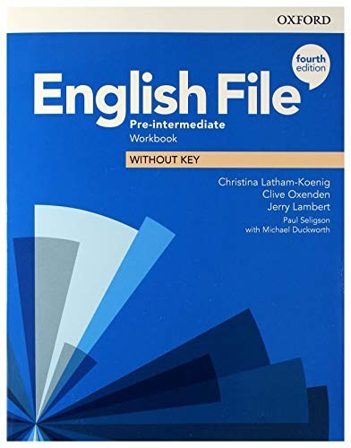English File: Pre-Intermediate: Workbook Without Key by Christina Latham-Koenig