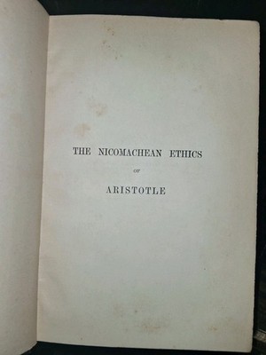 The Nicomachean Ethics of Aristotle 1908 Macmillian