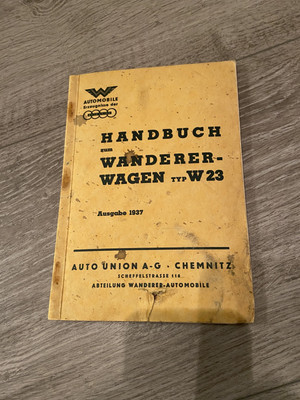 Wanderer W23 Handbuch Auto Union Chemnitz Audi Vorkrieg Horch Prospekt Werbung