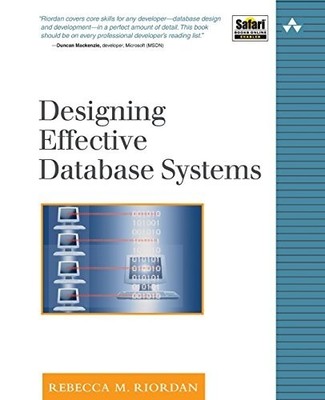 Designing Effective Database Syst... by Riordan, Rebecca M. Paperback / softback