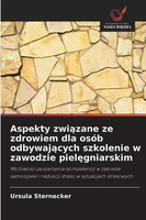 Ursula Sternecker | Aspekty Zwi¿Zane Ze Zdrowiem Dla OsóB Odbywaj¿Cych...