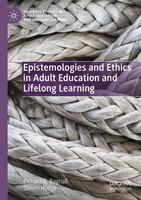Epistemologies And Ethics In Adult Education And Lifelong Learning Taschenbuch
