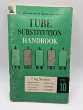 Vtg Tube Substitution Handbook, No. 10 authored by Howard W. Sams, Eng. Staff