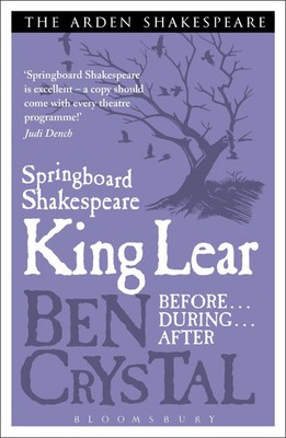 Springboard Shakespeare: King Lear | Ben Crystal | Englisch | Taschenbuch | 2013