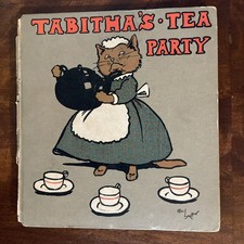 c1913 First Edition Tabithas Tea Party May By...