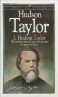 Hudson Taylor by Taylor, J. Hudson