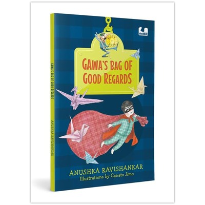 Hook Book: Gawa's Bag Of Good Regards by Anushka Ravishankar 2024 PB New