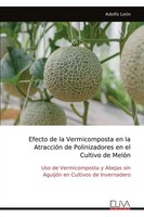 Efecto De La Vermicomposta En La AtraccióN De Polinizadores En El Cultivo De...