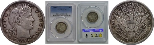 1899-S Barber Quarter   PCGS XF-45