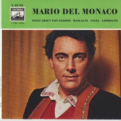 Mario del Monaco : Ach so fromm+ Ed anche Beppe amo+2 weitere Lieder