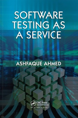 Software Testing as a Service by Ashfaque Ahmed (English) Paperback Book