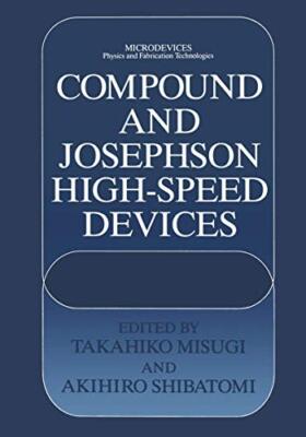 Misugi - Compound and Josephson High-Speed Devices - New paperback or  - X555z