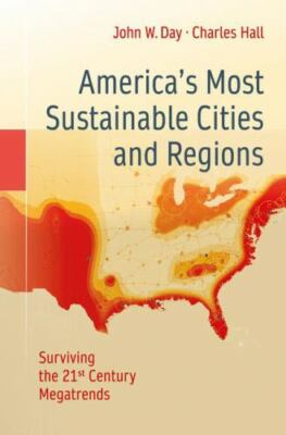 America's Most Sustainable Cities and Regions: Surviving the 21st Century...