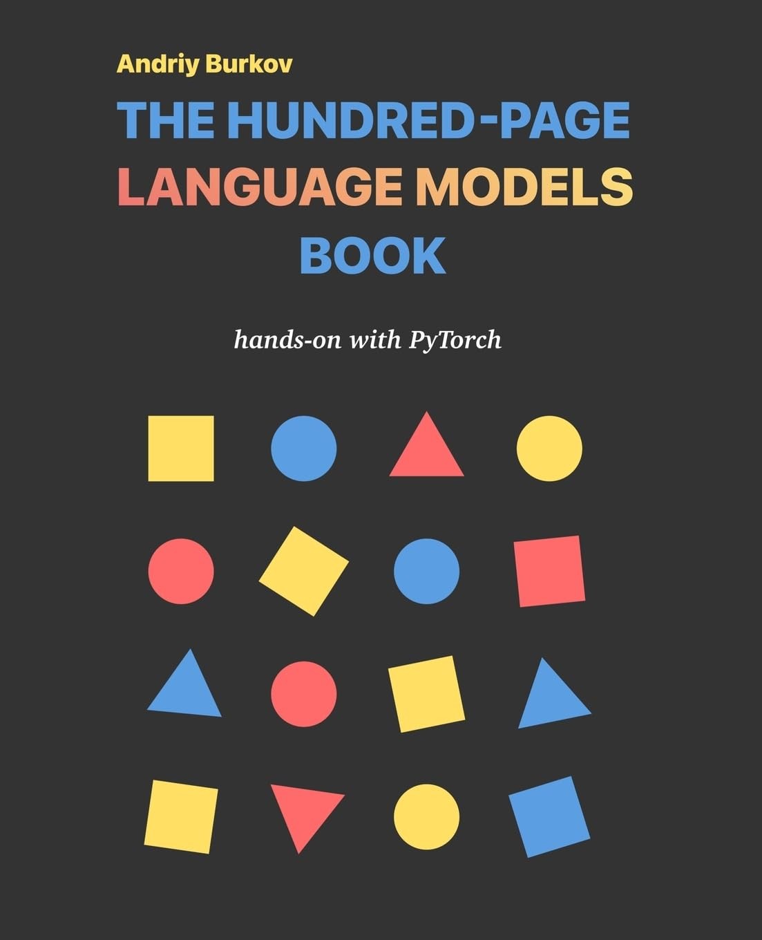 Andriy Burkov The Hundred-Page Language Models Book (Paperback)