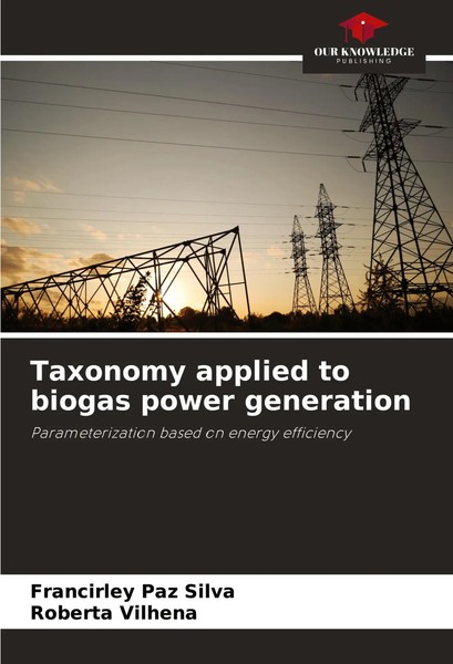 Taxonomy Applied To Biogas Power Generation Francirley Paz Silva (U. A.) Buch-image