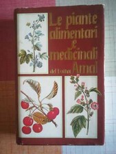 LE PIANTE ALIMENTARI E MEDICINALI DEL DOTTOR AMAL  EUROCLUB 1987 ERBORISTERIA
