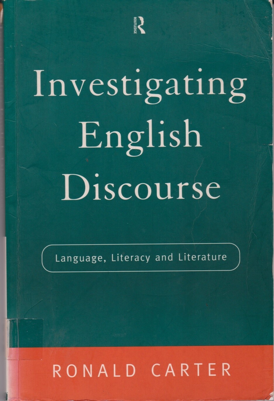 Investigating English Discourse: Language, Lite... - Ronald Carter - Acceptab...