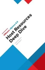 VMware vSphere 65 Host Resources Deep Dive - Paperback By Denneman, Frank - NEW