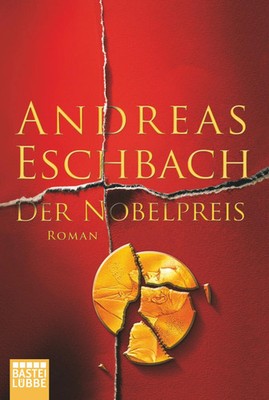 Der Nobelpreis Andreas Eschbach Taschenbuch 555 S. Deutsch 2007 Lübbe
