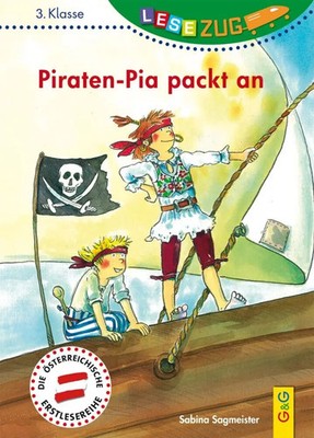 Piraten-Pia packt an Sabina Sagmeister Buch 68 S. Deutsch 2017 EAN 9783707421101