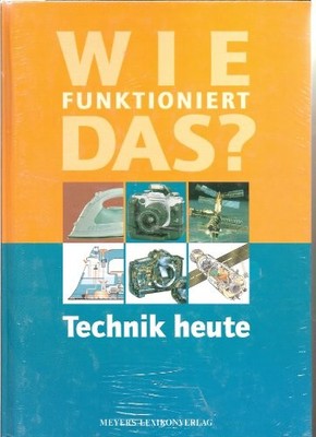 WIE FUNKTIONIERT DAS TECHNIK HEUTE By Birgit Strackenbrock - Hardcover BRAND NEW
