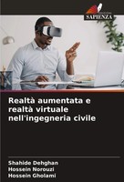 Realtà Aumentata E Realtà Virtuale Nell'ingegneria Civile Dehghan (U. A.) Buch