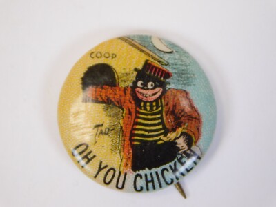 Hassan Cigarette Pinback 1910 With TAD Art ''Oh You Chicken''