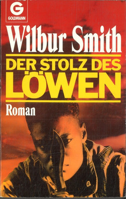 Der Stolz des Löwen von Wilbur Smith (Taschenbuch)