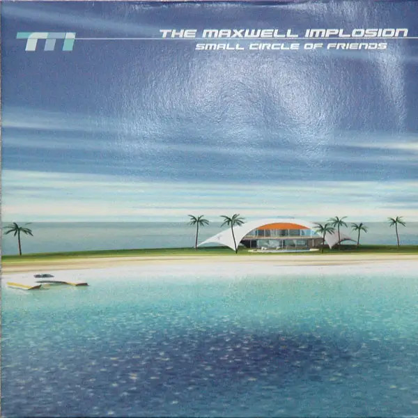 2xLP The Maxwell Implosion Small Circle Of Friends +POSTER NEAR