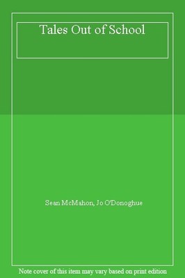 Tales Out of School,Sean McMahon, Jo O'Donoghue